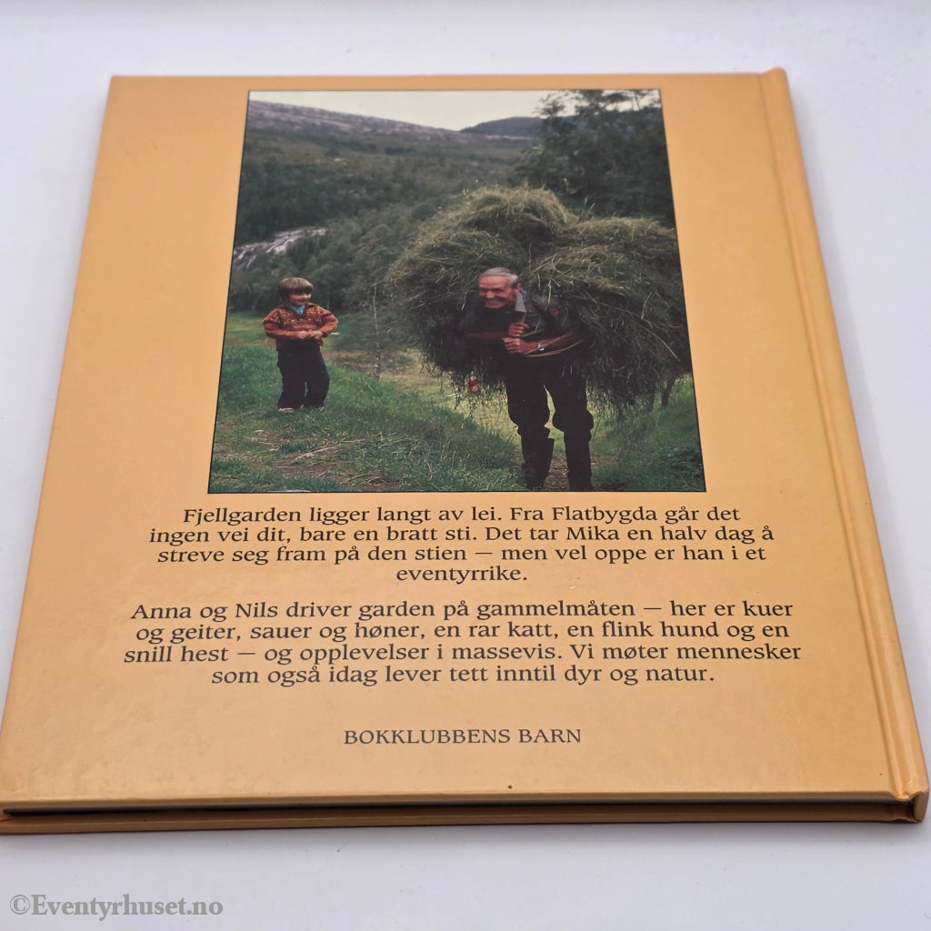 Øystein Falck-Hansen. 1980-tallet. Da Mika var fjellbonde. Bok.