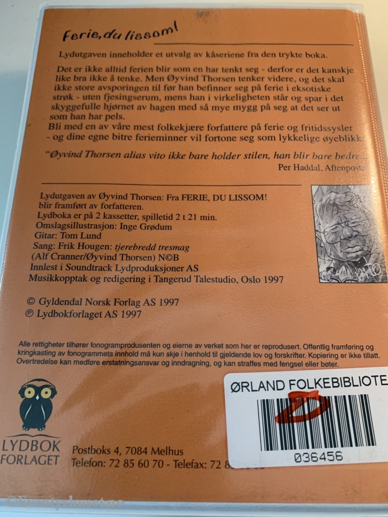 Øyvind Thorsen. 1997. Fra Ferie Du Lissom! Lydbok På 2 Kassetter. Kassettbok