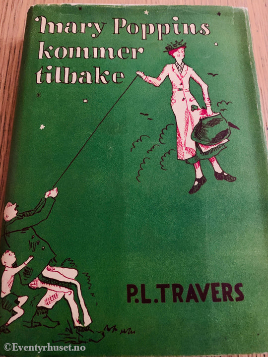 P.L. Travers. 1935. Mary Poppins kommer tilbake. Bok.