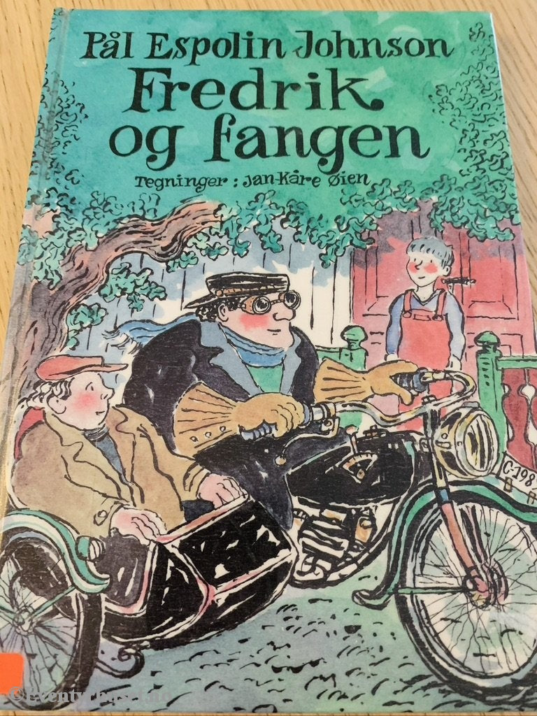 Pål Espolin Johnson. 1989. Fredrik Og Fangen. Fortelling