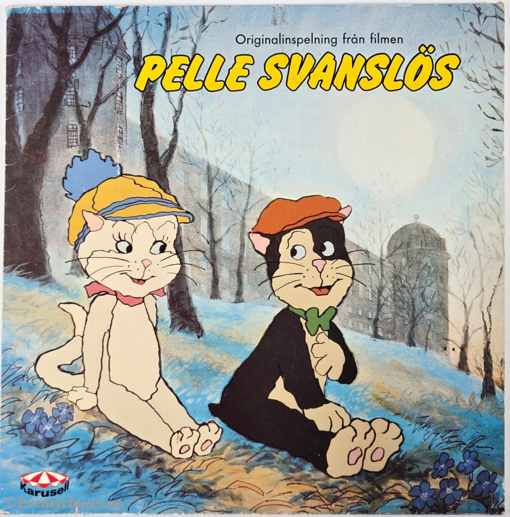 Pelle Svanslös Ensemble. 1981. Pelle Svanslös – Originalinspelning från filmen . LP.