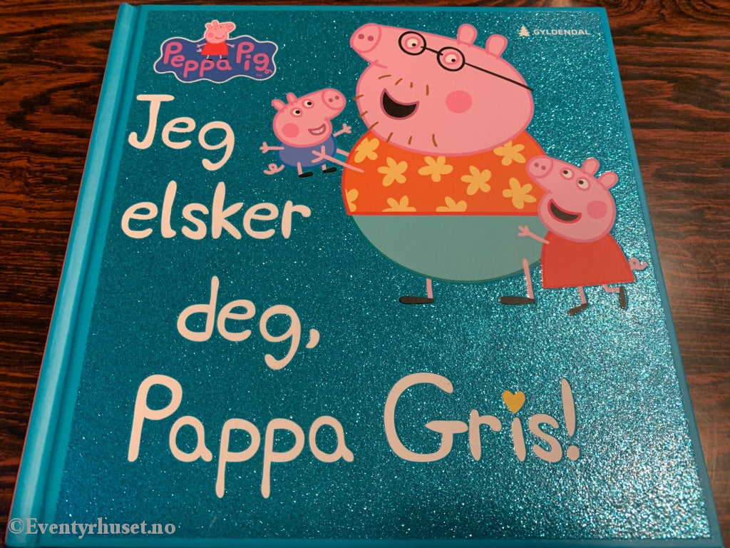 Peppa Gris - Jeg Elsker Deg Gris. Fortelling