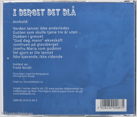 Peter Christen Asbjørnsen og Jørgen Moe. I berget det blå. Lydbok på CD.