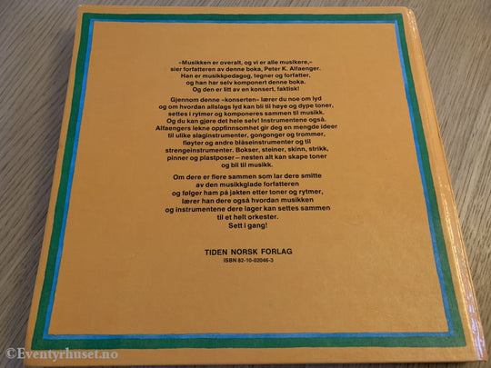Peter K. Alfaenger. 1981. Vi Lager Musikk. Fortelling