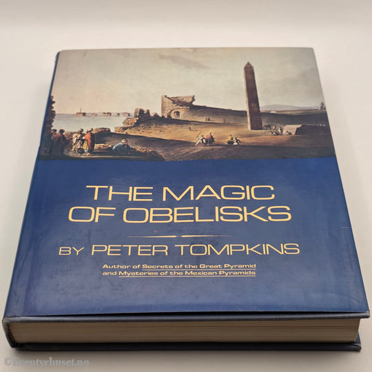 Peter Tompkins, 1981, The Magic of Obelisks. Bok.
