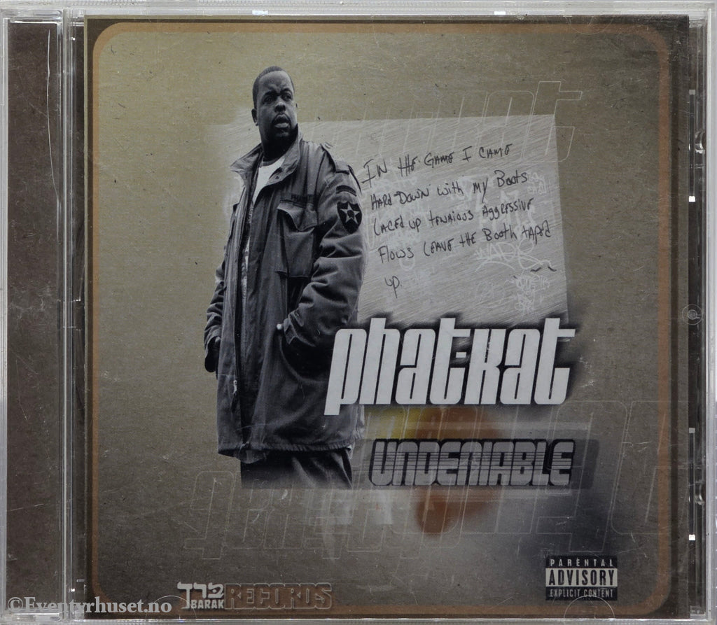 Phat Kat. 2001. Undeniable. CD.