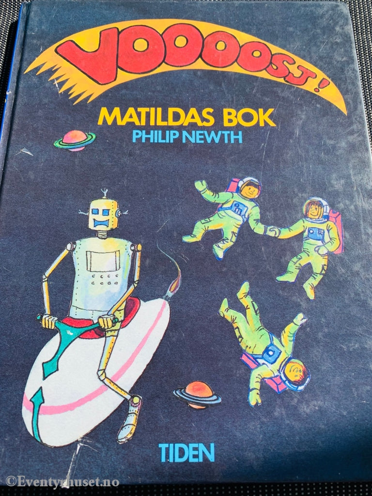 Philip Newth. 1987. Voooosj! Mathildas Bok. Fortelling