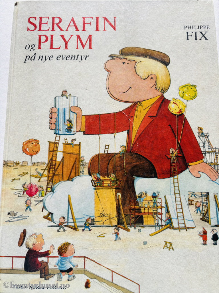 Philippe Fix. Serafin og Plym på nye eventyr. 1972. Barnebok.