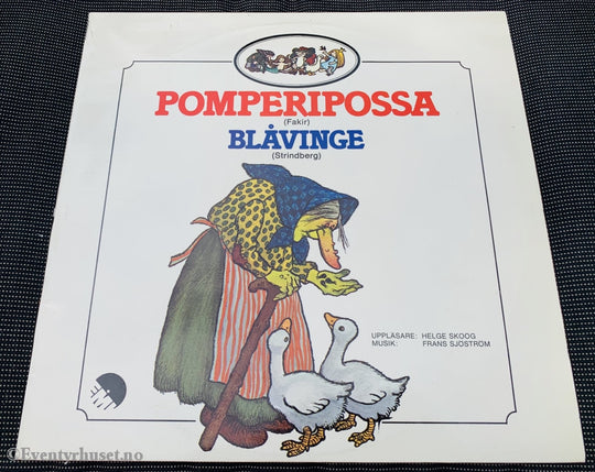 Pomperipossa / Blåvinga. 1978. Lp. Lp Plate