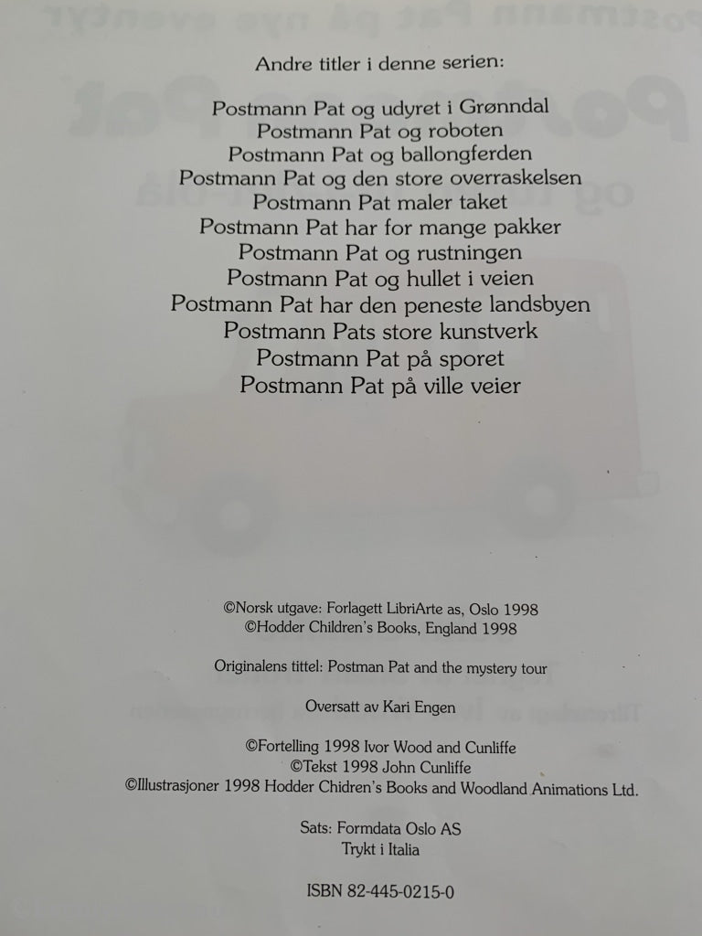 Postmann Pat På Nye Eventyr. 1998. Og Turen Ut-I-Det-Blå. Fortelling