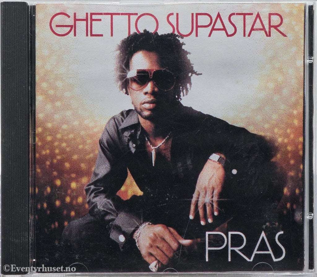 Pras. 2007. Ghetto Supastar. CD