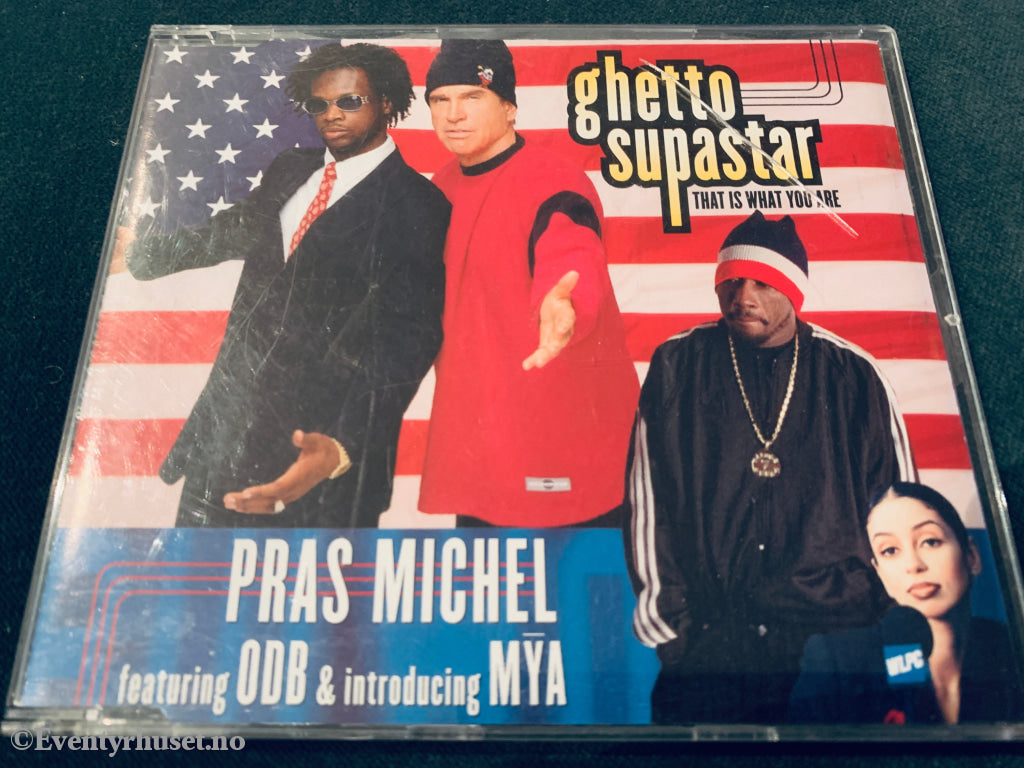 Pras Michel Featuring ODB & Introducing Mȳa* – Ghetto Supastar (That Is What You Are). 1998 CD.