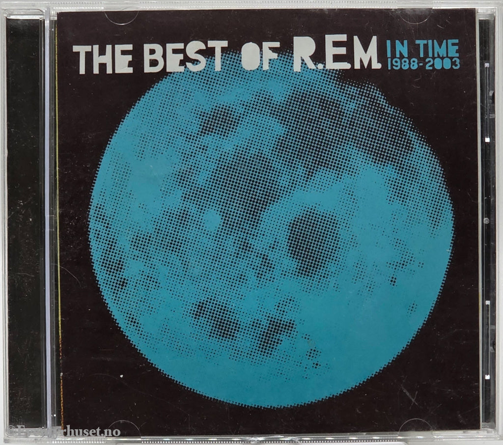R.E.M., 2003, In Time: The Best of R.E.M. 1988–2003. Musikk-CD.