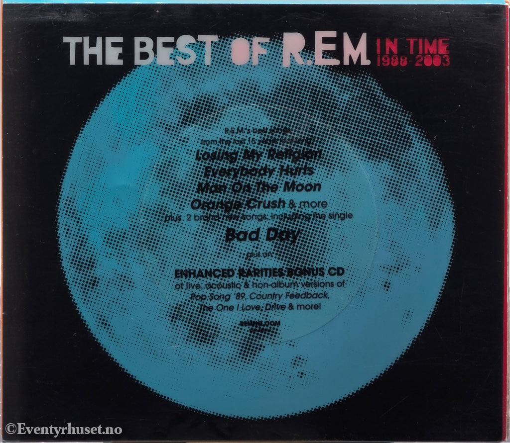 R.E.M. In Time: The Best of R.E.M. 1988–2003. 2003. Musikk-CD.