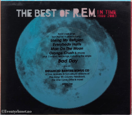 R.E.M. In Time: The Best of R.E.M. 1988–2003. 2003. Musikk-CD.