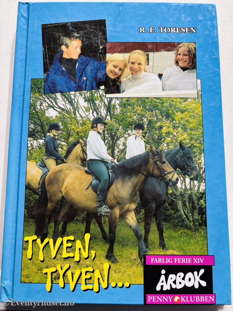 R.E. Toresen. Tyven, Tyven… 2002. Barnebok.