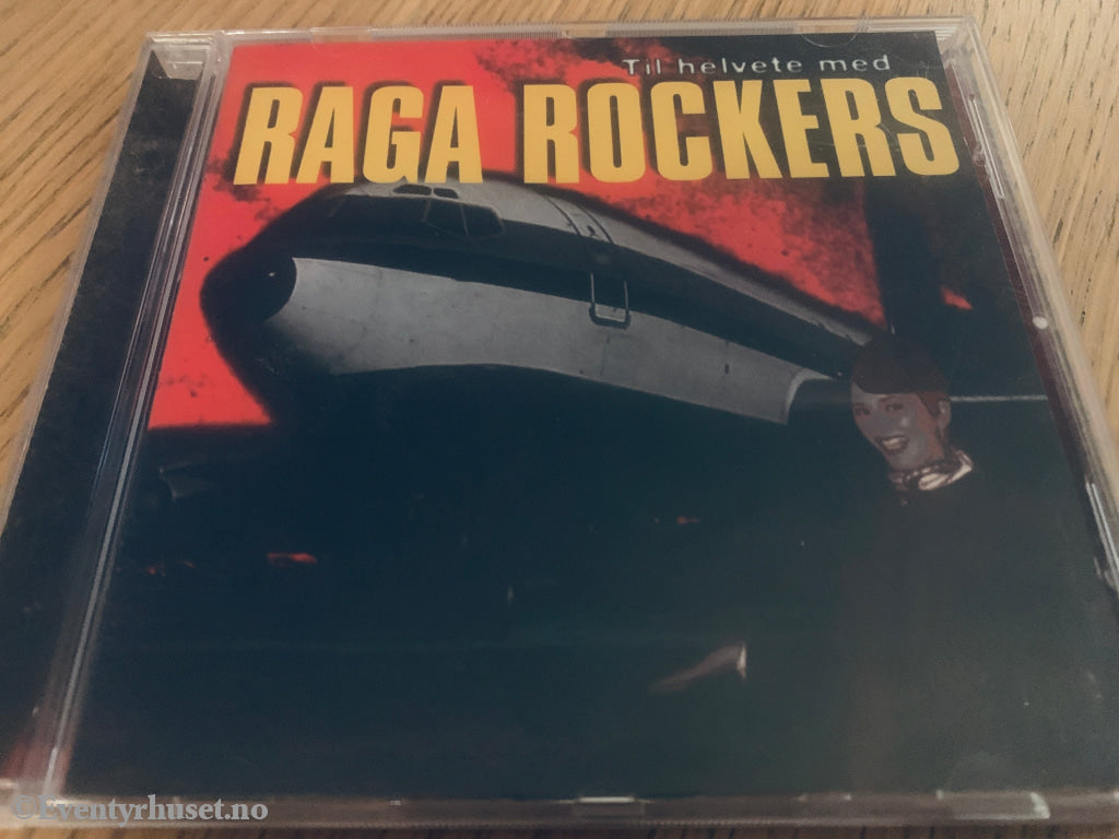 Raga Rockers – Til helvete med Raga Rockers, 1989. CD.