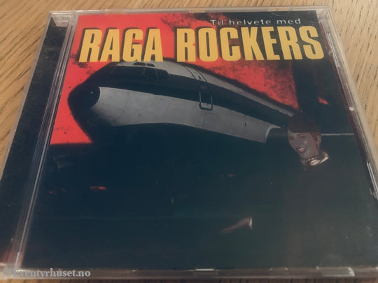Raga Rockers – Til helvete med Raga Rockers, 1989. CD.