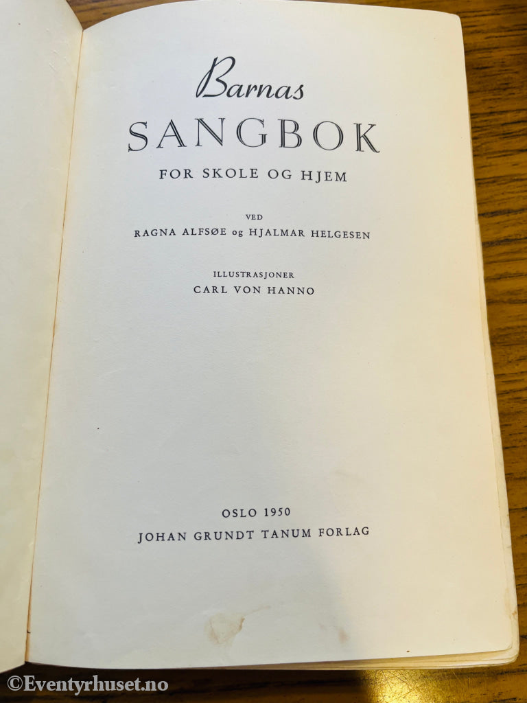 Ragna Alfsøe og Hjalmar Helgesen. Barnas Sangbok. Bok.