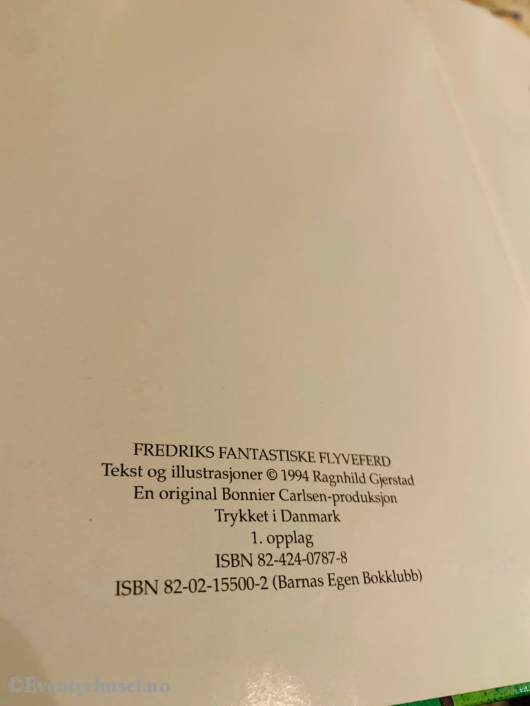 Ragnhild Gjerstad. 1994. Fredriks Fantastiske Flyveferd. Eventyrbok