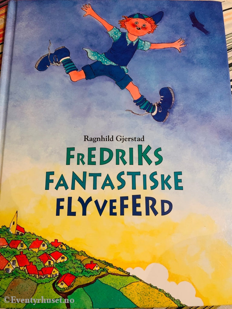 Ragnhild Gjerstad. 1994. Fredriks Fantastiske Flyveferd. Eventyrbok