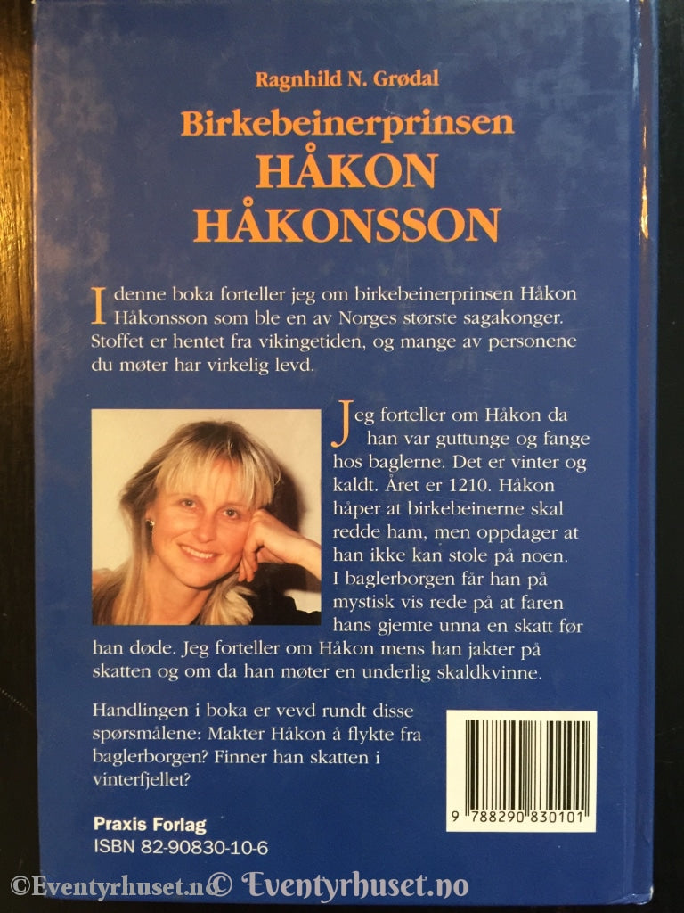 Ragnhild N. Grødal. 1993. Birkebeinerprinsen Håkon Håkonsson. Fortelling