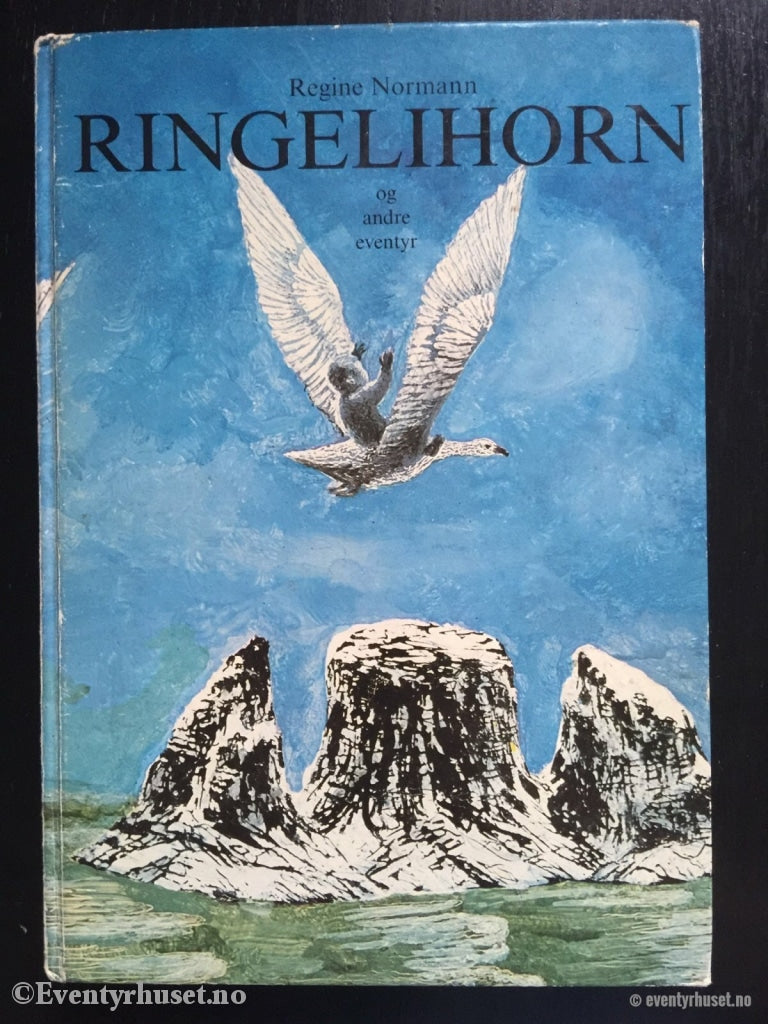 Regine Normann. 1977. Ringelihorn Og Andre Eventyr. Tegninger Av Kaare Espolin Johnson. Eventyrbok