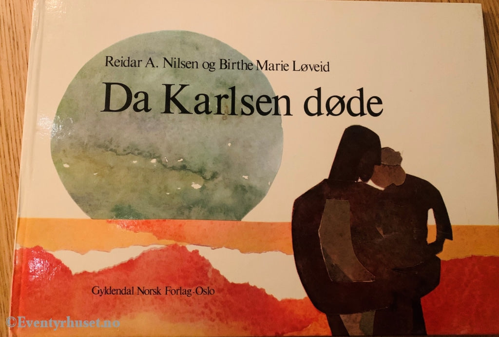 Reidar A. Nilsen Og Birthe Marie Løveid. 1979. Da Karlsen Døde. Fortelling