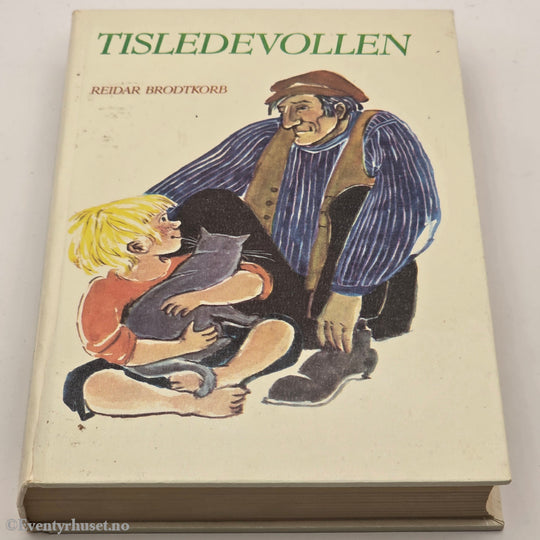 Reidar Brodtkorb. 1956. Tisledevollen. Bok.