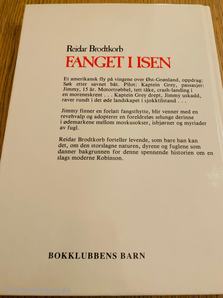 Reidar Brodtkorb. 1978. Fanget i isen. Bok.