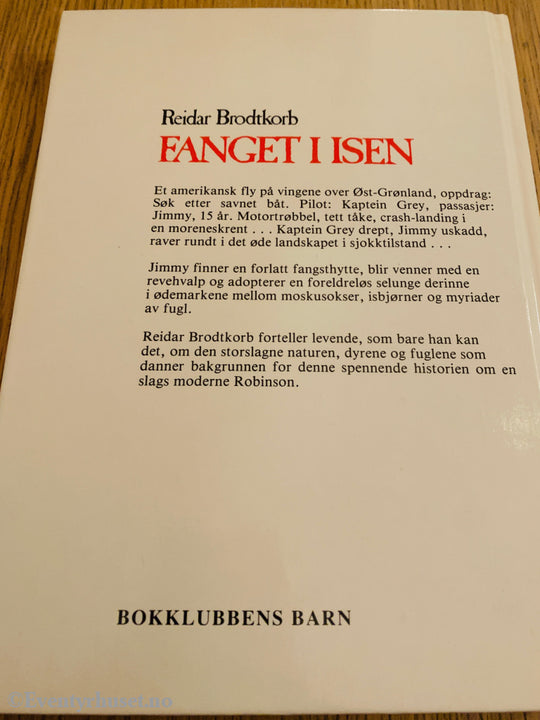 Reidar Brodtkorb. 1978. Fanget i isen. Bok.