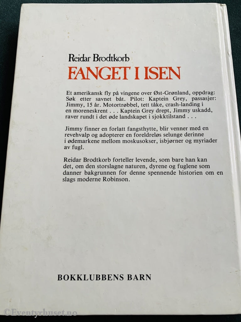 Reidar Brodtkorb. 1983. Fanget I Isen. Fortelling