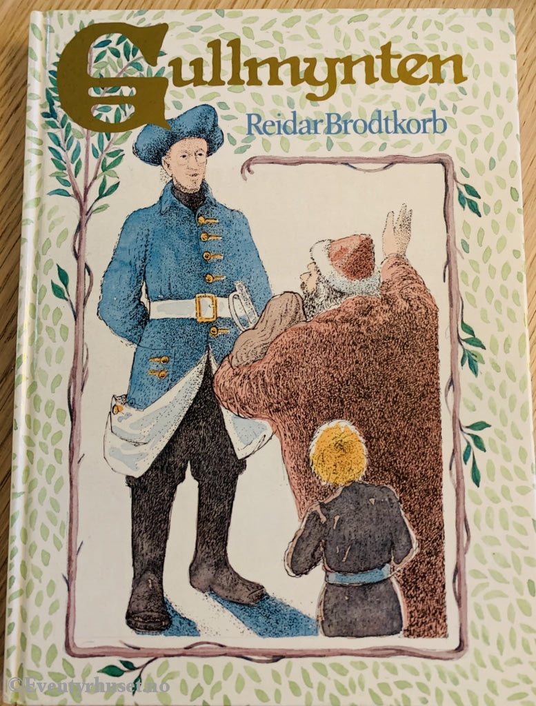 Reidar Brodtkorb. 1988. Gullmynten. Fortelling