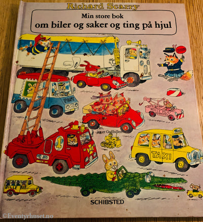 Richard Scarry. 1976/82. Min store bok om biler og saker og ting på hjul. Førsteutgave! Stor bok!