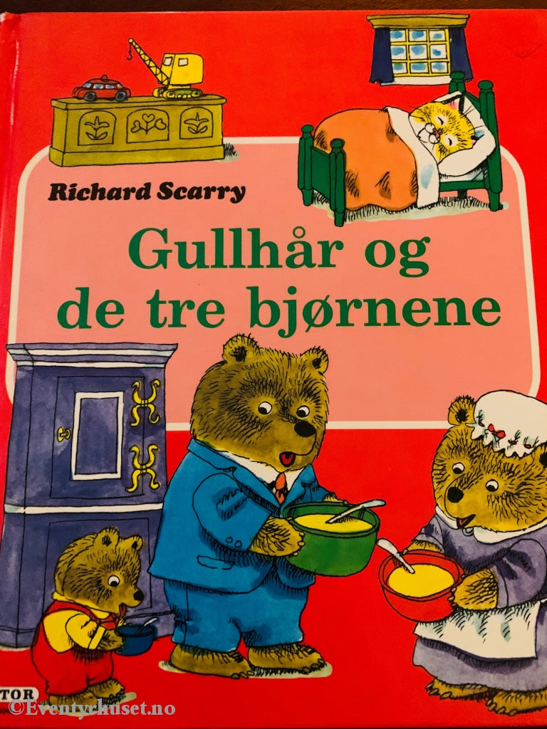 Richard Scarry. 1982. Gullhår Og De Tre Bjørnene. Fortelling