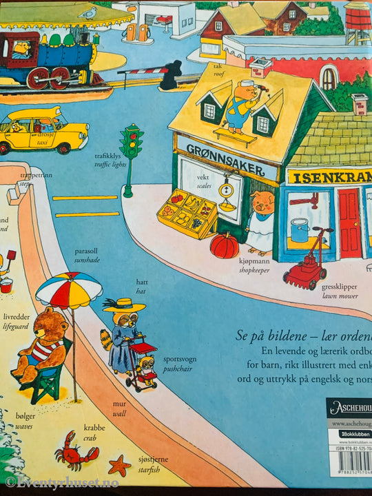 Richard Scarry. Min første ordbok (norsk–engelsk). 1995. Bok.