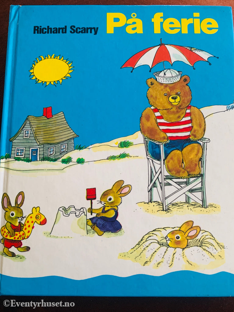 Richard Scarry. På ferie. 1980. Bok.
