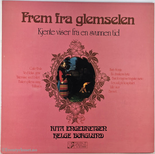 Rita Engebretsen & Helge Borglund. Årstall Ukjent. Frem fra glemselen. LP.