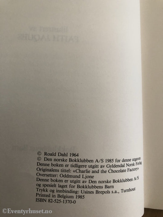 Roald Dahl. 1964/1985. Charlie Og Sjokoladefabrikken. Fortelling