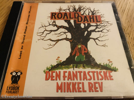 Roald Dahl. 1970/00. Den Fantastiske Mikkel Rev. Lydbok På Cd.