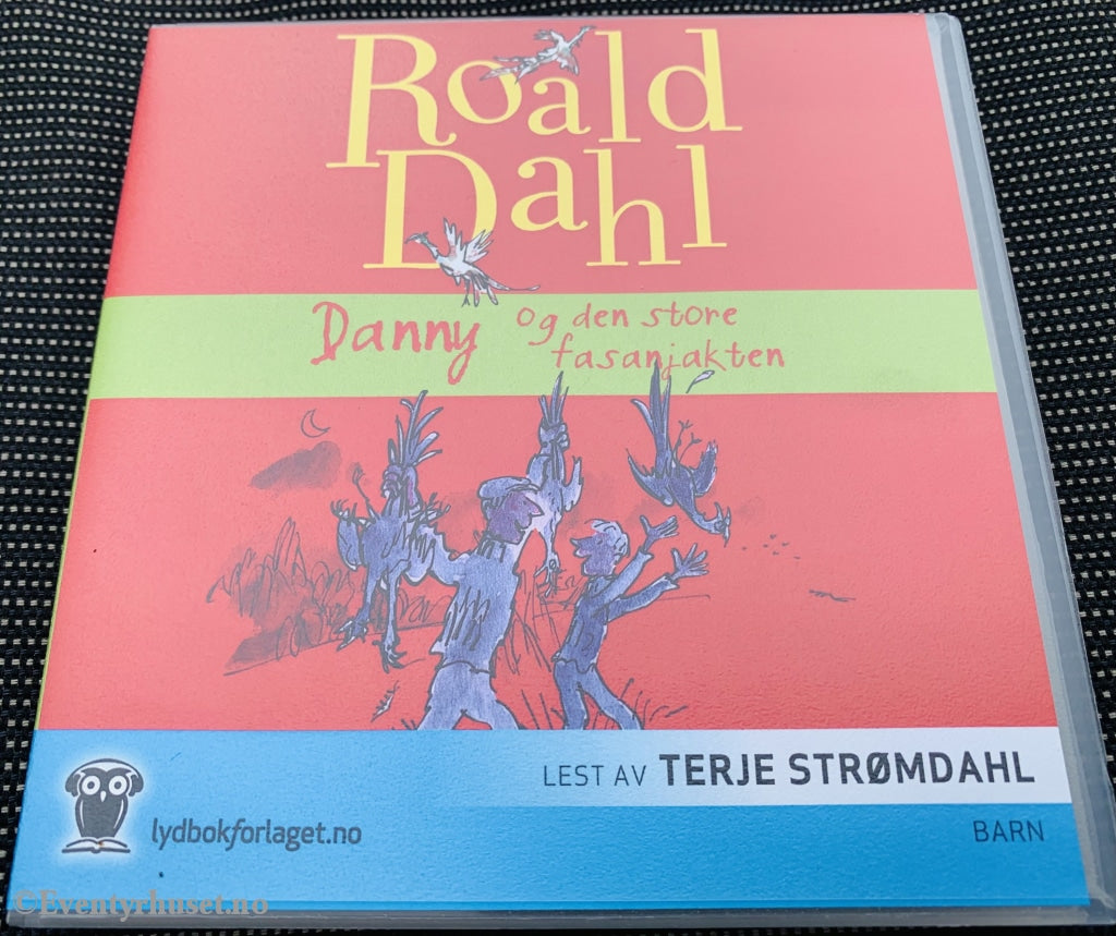 Roald Dahl. 1975/2000. Danny Og Den Store Fasanjakten. Lydbok På 4 Cd.