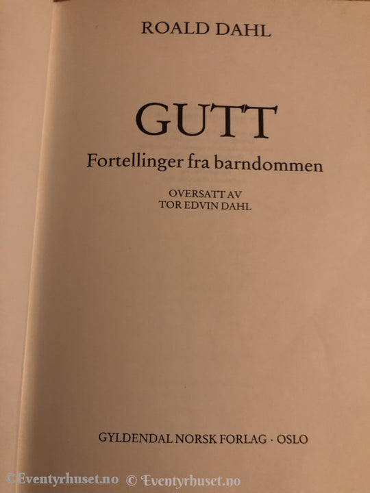 Roald Dahl. 1986. Gutt. Fortelling