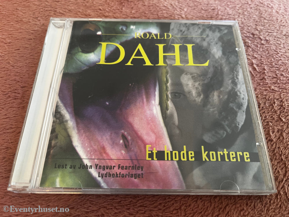 Roald Dahl. 2002. Et hode kortere. Lydbok på CD.