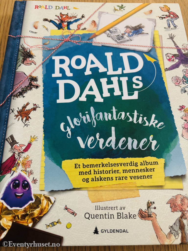 Roald Dahl. Roald Dahls Glorifantastiske Verdener