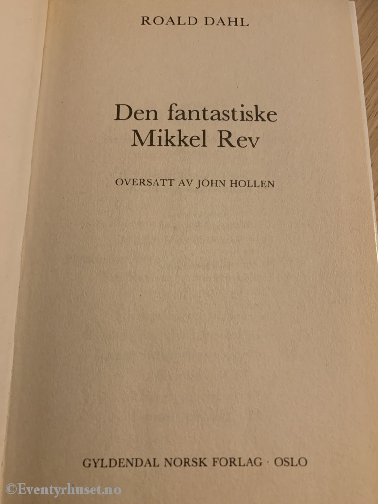 Roald Dahl. Den Fantastiske Mikkel Rev. Fortelling