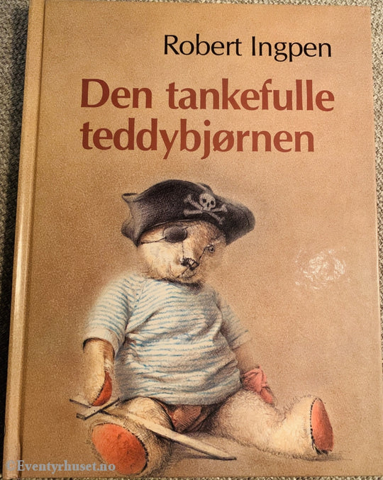 Robert Ingpen. 1989. Den Tankefulle Teddybjørnen. Fortelling