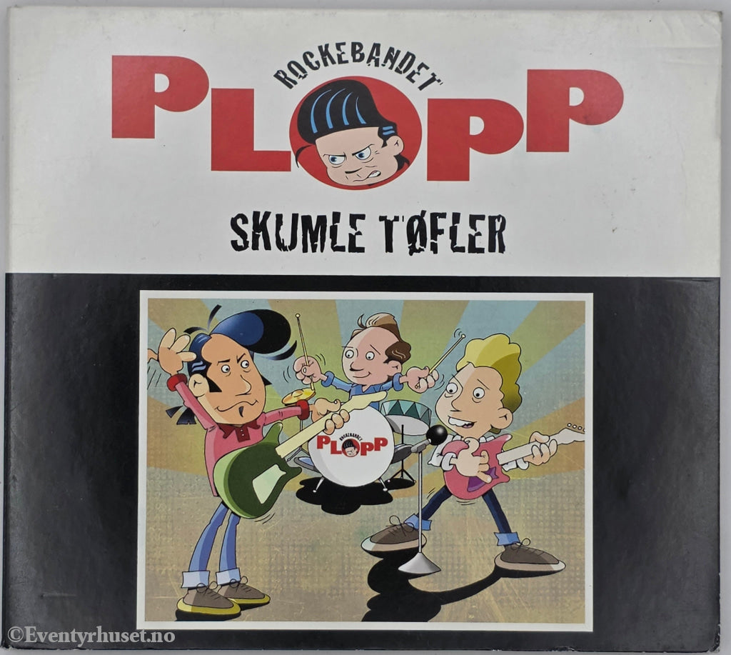 Rockebandet Plopp. 2004. Skumle tøfler. CD.