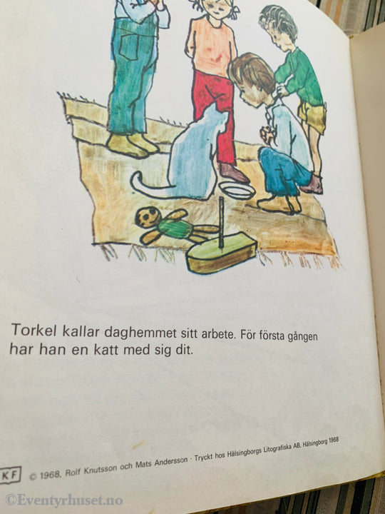 Rolf Knutsson & Mats Andersson. 1968. Torkel Fem År. Fortelling