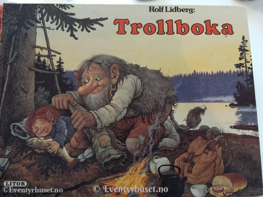 Rolf Lindberg. Trollboka. 1986. Eventyrbok