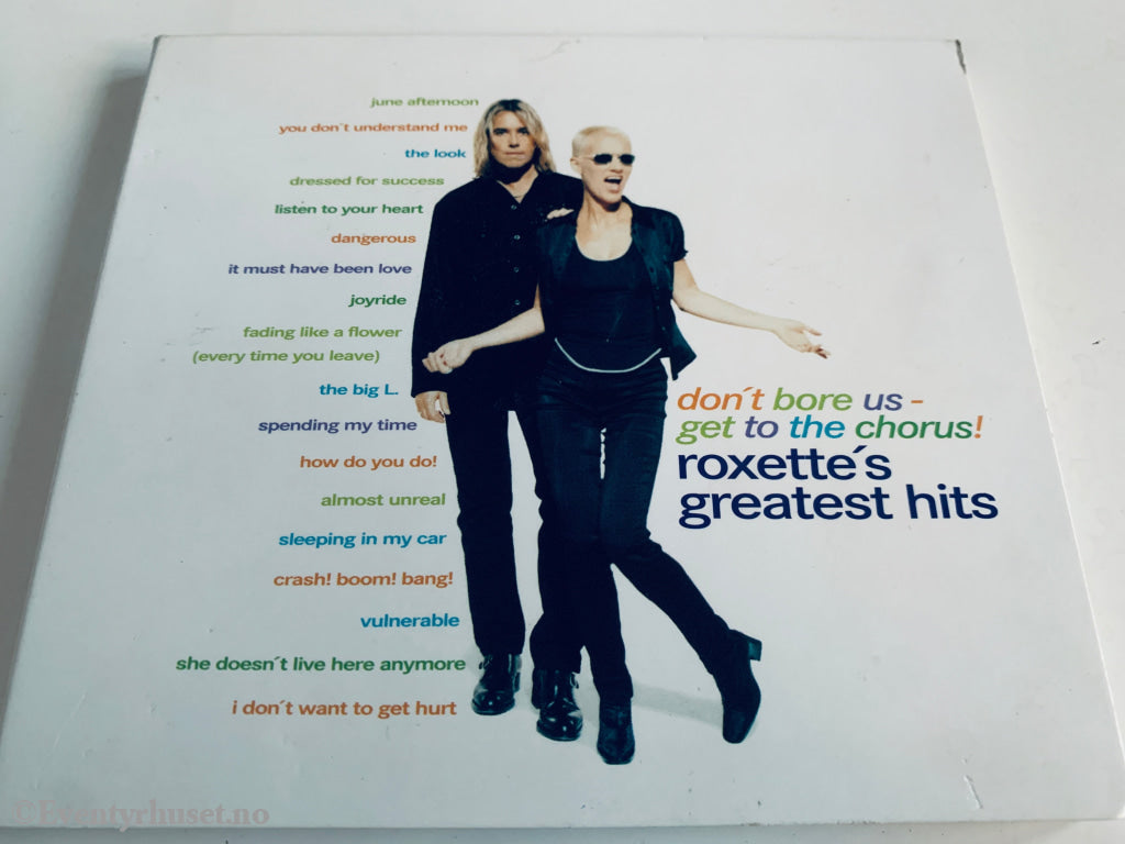 Roxette (1995) - Don't Bore Us - Get to the Chorus! - CD